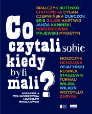 Okładka książki Co czytali sobie kiedy byli mali?