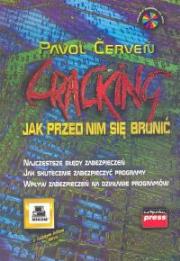 Cracking. Jak przed nim się bronić. Autor: Cerven Pavol. Dadada.pl Okładka książki Cracking. Jak przed nim się bronić