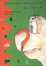 Ćwiczenia ortograficzne dla klasy 4. Autor: Grajewska Katarzyna, Wower Ewa. Dadada.pl Okładka książki Ćwiczenia ortograficzne dla klasy 4