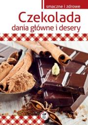 Okładka książki Czekolada. Dania główne i desery