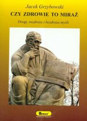 Okładka książki Czy zdrowie to miraż