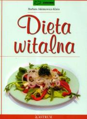 Dieta witalna. Autor: Barbara Jakimowicz-Klein. Dadada.pl Okładka książki Dieta witalna