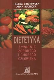 Okładka książki Dietetyka Żywienie zdrowego i chorego człowieka