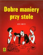 Okładka książki Dobre maniery przy stole