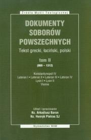 Dokumenty Soborów Powszechnych t.2. Autor: Baron Arkadiusz, Pietras Henryk. Dadada.pl Okładka książki Dokumenty Soborów Powszechnych t.2