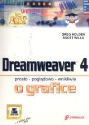 Dreamweaver 4. Autor: Holden Greg, Wills Scott. Dadada.pl Okładka książki Dreamweaver 4