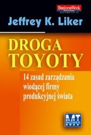 Droga Toyoty. Nowe wydanie. Autor: Jeffrey K. Liker. Dadada.pl Okładka książki Droga Toyoty. Nowe wydanie