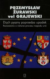 Duch pyszny poprzedza upadek t.84. Autor: Żurawski vel Grajewski Przemysław. Dadada.pl Okładka książki Duch pyszny poprzedza upadek t.84
