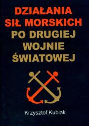 Okładka książki Działania sił morskich po drugiej wojnie światowej