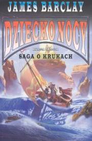 Okładka książki Dziecko nocy Księga III Saga o Krukach
