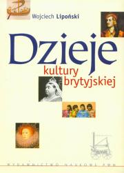 Dzieje kultury brytyjskiej. Autor: Lipoński Wojciech. Dadada.pl Okładka książki Dzieje kultury brytyjskiej