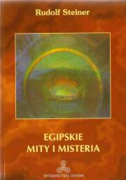 Egipskie mity i misteria. Autor: Rudolf Steiner. Dadada.pl Okładka książki Egipskie mity i misteria