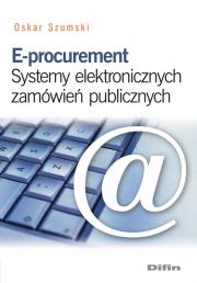 Okładka książki E-procurement Systemy elektronicznych zamówień publicznych