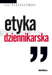 Okładka książki Etyka dziennikarska