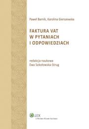 Faktura VAT w pytaniach i odpowiedziach. Autor: Gierszewska Karolina, Barnik Paweł. Dadada.pl Okładka książki Faktura VAT w pytaniach i odpowiedziach