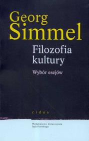 Filozofia kultury Wybór esejów. Autor: Simmel Georg. Dadada.pl Okładka książki Filozofia kultury Wybór esejów