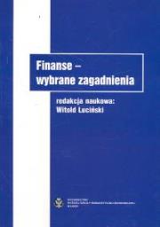 Finanse Wybrane zagadnienia. Wydawca: Wyższa Szkoła Humanistyczno-Ekonomiczna w Łodzi. Dadada.pl Opakowanie Finanse Wybrane zagadnienia