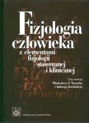 Fizjologia człowieka z elementami fizjologii stosowanej i klinicznej. Autor: Traczyk Władysław Z., Trzebski Andrzej. Dadada.pl Okładka książki Fizjologia człowieka z elementami fizjologii stosowanej i klinicznej