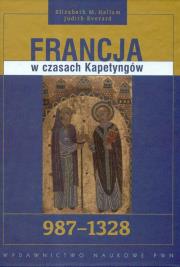 Okładka książki Francja w czasach Kapetyngów 987 - 1328