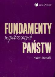 Fundamenty współczesnych państw. Autor: Izdebski Hubert. Dadada.pl Okładka książki Fundamenty współczesnych państw