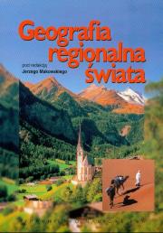 Geografia regionalna świata. Autor: Makowski Jerzy. Dadada.pl Okładka książki Geografia regionalna świata