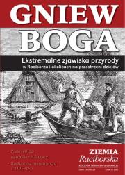 Gniew Boga. Ekstremalne zjawiska przyrody w Raciborzu i okolicach na przestrzeni dziejów.  Przemyśli. Autor: Wawoczny Grzegorz, Mika Norbert, Newerla Paweł. Dadada.pl Okładka książki Gniew Boga. Ekstremalne zjawiska przyrody w Raciborzu i okolicach na przestrzeni dziejów.  Przemyśli