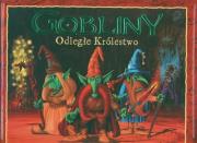 Okładka książki Gobliny Odległe Królestwo LIWONA