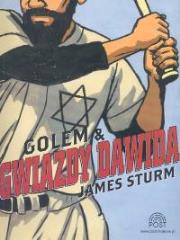 Golem i Gwiazdy Dawida. Autor: Sturm James. Dadada.pl Okładka książki Golem i Gwiazdy Dawida
