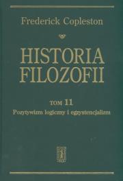 Okładka książki Historia filozofii. Pozytywizm logiczny i egzystencjalny. T. 11