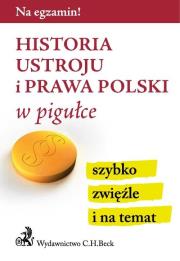 Okładka książki Historia ustroju i prawa Polski w pigułce