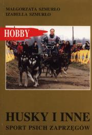 Husky i inne. Autor: Szmurło Małgorzata, Szmurło Izabella. Dadada.pl Okładka książki Husky i inne