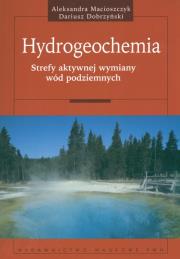 Okładka książki Hydrogeochemia Strefy aktywnej wymiany wód podziemnych