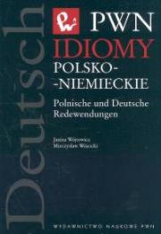 Idiomy polsko-niemieckie. Autor: Wójtowicz Janina, Wójcicki Mieczysław. Dadada.pl Okładka książki Idiomy polsko-niemieckie