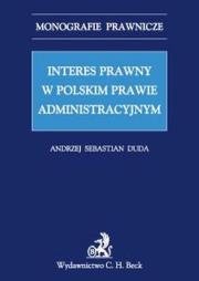 Okładka książki Interes prawny w polskim prawie administracyjnym
