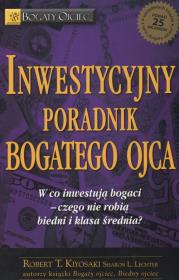 Okładka książki Inwestycyjny poradnik bogatego ojca. Czyli w co...
