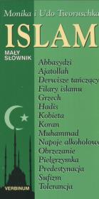 Islam Mały słownik. Autor: Tworuschka Monika, Tworuschki Udo. Dadada.pl Okładka książki Islam Mały słownik