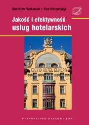 Okładka książki Jakość i efektywność usług hotelarskich.