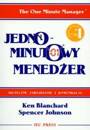 Jednominutowy menedżer. Autor: Spencer Johnson. Dadada.pl Okładka książki Jednominutowy menedżer