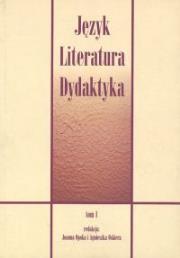 Opakowanie Język Literatura Dydaktyka Tom 1