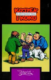 Kajtek i Koko - Śladem białego wilka. Autor: Janusz Christa. Dadada.pl Okładka książki Kajtek i Koko - Śladem białego wilka