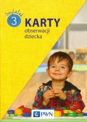 Karty obserwacji dziecka Trzylatek. Autor: Danuta Chrzanowska, Sękowska-Kozłowska Katarzyna. Dadada.pl Okładka książki Karty obserwacji dziecka Trzylatek