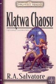 Klątwa Chaosu. Autor: Salvatore R. A.. Dadada.pl Okładka książki Klątwa Chaosu