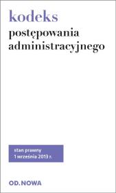 Kodeks Post. Administracyjnego wrzesień 2013 BR. Autor: Opracowanie zbiorowe. Dadada.pl Okładka książki Kodeks Post. Administracyjnego wrzesień 2013 BR
