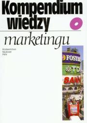 Kompendium wiedzy o marketingu. Wydawca: Wydawnictwo Naukowe PWN. Dadada.pl Opakowanie Kompendium wiedzy o marketingu