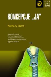 Koncepcje 'ja'. Autor: Elliott Anthony. Dadada.pl Okładka książki Koncepcje 'ja'