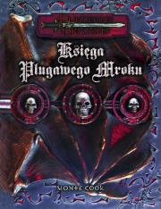 Księga Plugawego Mroku. Autor: Cook Monte. Dadada.pl Okładka książki Księga Plugawego Mroku