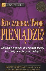 Okładka książki Kto zabiera Twoje pieniądze?
