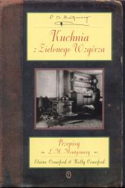 Okładka książki Kuchnia z Zielonego Wzgórza. Przepisy L. M. Montgomery