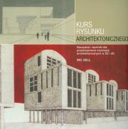 Kurs rysunku architektonicznego. Autor: Zell Mo. Dadada.pl Okładka książki Kurs rysunku architektonicznego