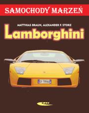 Lamborghini. Samochody marzeń. Autor: Matthias Braun, Alexander Franc Storz. Dadada.pl Okładka książki Lamborghini. Samochody marzeń